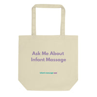 Ask Me About Infant Massage - Tote Bag (Organic Cotton)