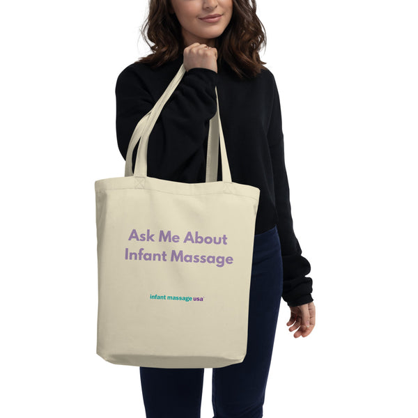 Ask Me About Infant Massage - Tote Bag (Organic Cotton)